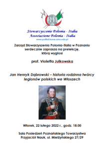 Henryk Dąbrowski - historia rodzinna twórcy legionów polskich we Włoszech